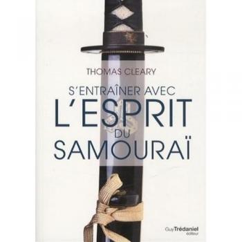 S'entrainer avec l'esprit du samouraï