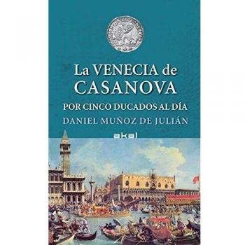 La venecia de casanova por cinco ducados al día