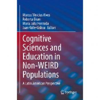 Cognitive Sciences and Education in Non-WEIRD Populations: A Latin American Perspective