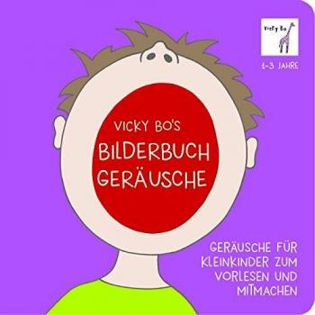 Vicky Bo's Bilderbuch - Geräusche