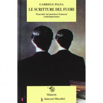 Le scritture del fuori. Tracciati del pensiero francese contemporaneo