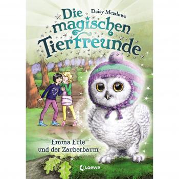 Die magischen Tierfreunde 11 - Emma Eule und der Zauberbaum