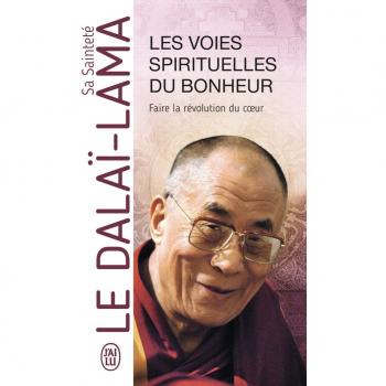 Les voies spirituelles du bonheur