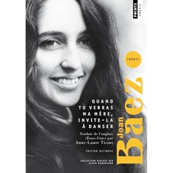 Quand tu verras ma mère, invite-la à danser Édition bilingue - Joan Baez - Points - Poche - Poésie