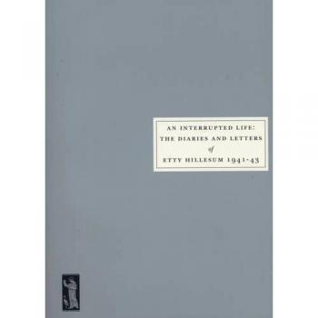 ETTY HILLESUM AN INTERRUPTED LIFE