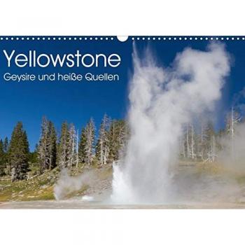 Yellowstone - Geysire und heisse Quellen