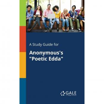 Gale, Cengage Learning: A Study Guide for Anonymous's Poetic Edda