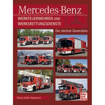 Mercedes-Benz Werkfeuerwehren und Werksrettungsdienste