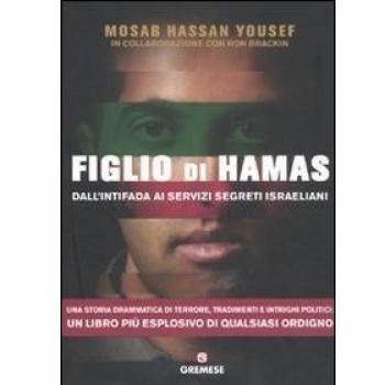 Figlio di Hamas. Dall'intifada ai servizi segreti israeliani