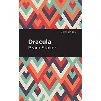 Dracula (Mint Editions―Horrific, Paranormal, Supernatural and Gothic Tales)