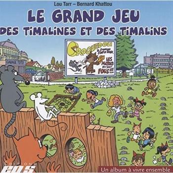 LE GRAND JEU DES TIMALINES ET DES TIMALINS (album seul)