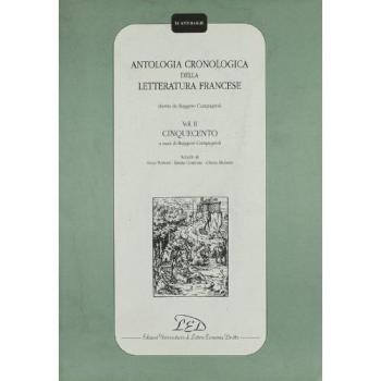 Antologia cronologica della letteratura francese. Vol. 2: Cinquecento.