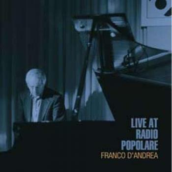 D'andrea FRANCO Live at Radio Popolare (CD)