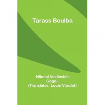Gogol, Nikolai Vasilevich: Tarass Boulba