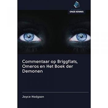Hodgson, Joyce: Commentaar op Briggflats, Omeros en Het Boek der Demonen