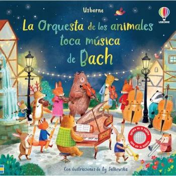 La Orquesta De Los Animales Toca Música De Bach - Gemma Alonso De La Sierra (traducción), Ag Jatkowska (ilustración), Sam Taplin;ag Jatkowska (autor)