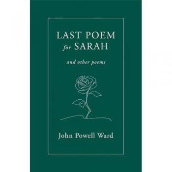 Last Poem for Sarah : And Other Poems