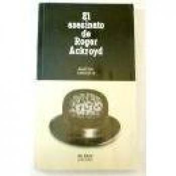 EL ASESINATO DE ROGER ACKROYD - Agatha Christie