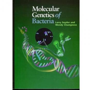 Molecular Genetics of Bacteria - Larry Snyder