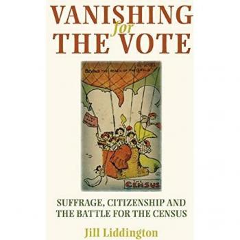 Vanishing for the Vote by Jill Liddington