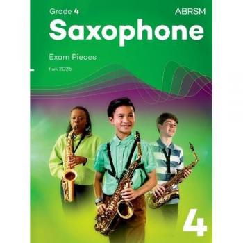ABRSM Saxophone Exam Pieces from 2026 Grade 4