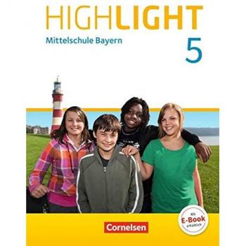 Highlight 5. Jahrgangsstufe- Mittelschule Bayern - Schülerbuch