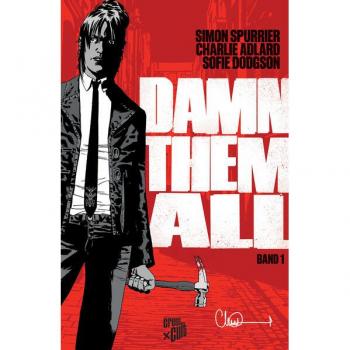 Simon Spurrier Damn Them All 1