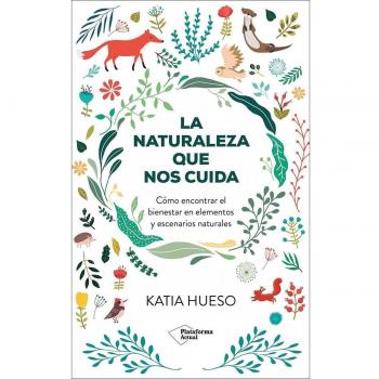La naturaleza que nos cuida