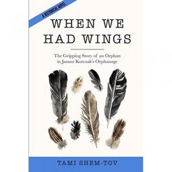 Shem-Tov, Tami: When We Had Wings