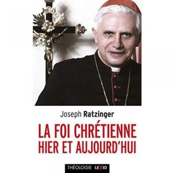 La foi chrétienne hier et aujourd'hui (Théologie)