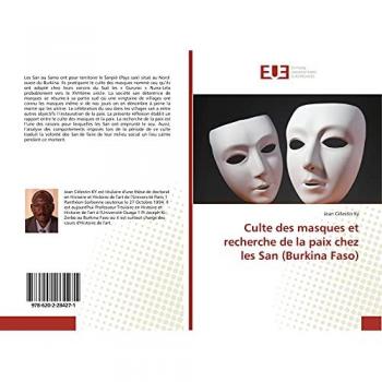 Culte des masques et recherche de la paix chez les San (Burkina Faso)