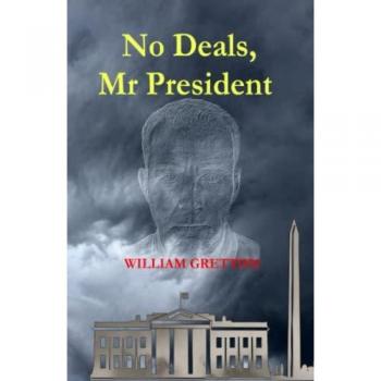 No Deals, Mr President