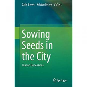 Sowing Seeds in the City