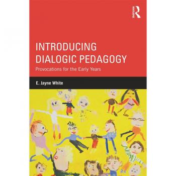 Introducing Dialogic Pedagogy