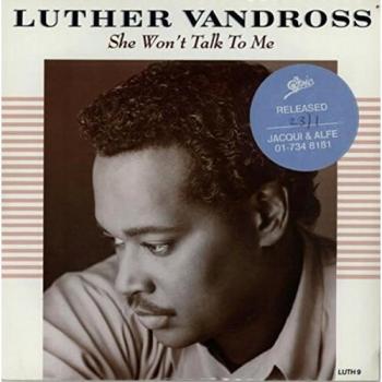 Luther Vandross She Won't Talk To Me - Promo Stickered 1988 UK 7 vinyl LUTH9