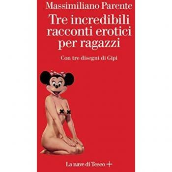 Tre incredibili racconti erotici per ragazzi