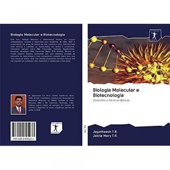 Biologia Molecular e Biotecnologia: Conceitos e Técnicas Básicas