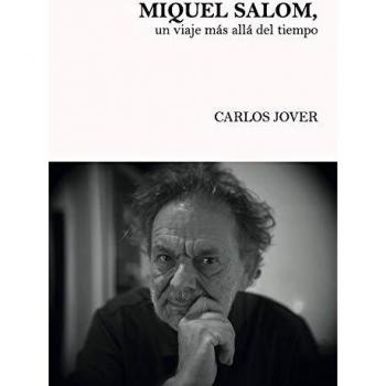 Miquel Salom, un viaje más allá del tiempo