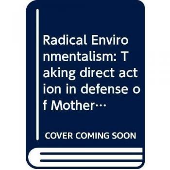 Radical Environmentalism