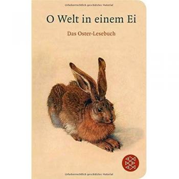 O Welt in einem Ei