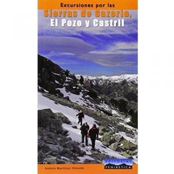 Paseos por las sierras de Cazorla, El Pozo y Castril