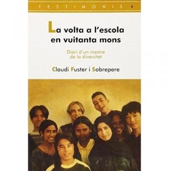 LA VOLTA A L ESCOLA EN VUITANTA MONS