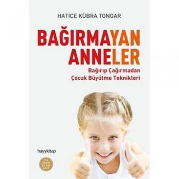 BaÄÄ±rmayan Anneler