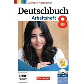 Deutschbuch Gymnasium - Niedersachsen: 8. Schuljahr - Arbeitsheft mit Lösungen und Übungs-CD-ROM