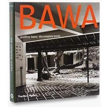 Geoffrey Bawa: The Complete Works