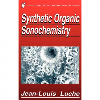 Synthetic Organic Sonochemistry (Subcellular Biochemistry)