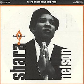 Shara Nelson Down That Road 1993 UK 7 vinyl COOL275