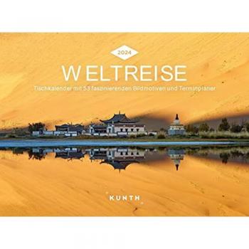 Weltreise - KUNTH Tischkalender 2024