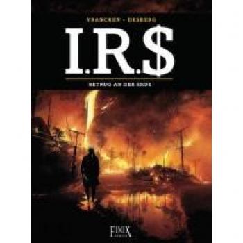 I.R.$./I.R.S. / Betrug an der Erde