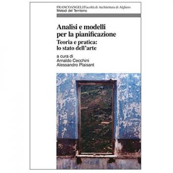 Analisi e modelli per la pianificazione. Teoria e pratica: lo stato dell'arte